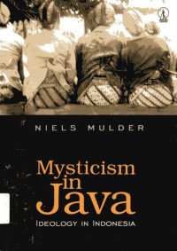 Mysticism in Java : Ideology in Indonesia