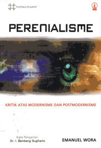 Perenialisme: Kritik Atas Modernisme dan Postmodernisme