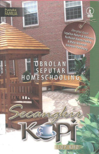 Secangkir Kopi: Obrolan Seputar Homeschooling