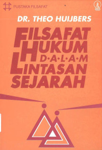 FILSAFAT HUKUM D.A.L.A.M LINTASAN SEJARAH