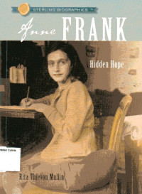 Sterling Biographies: Anne Frank Hidden Hope