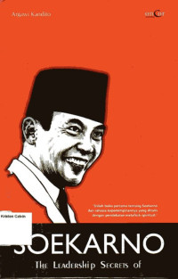 Soekarno: The Leadership Secrets of