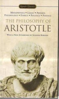 Philosophy of Aristotle, The: Signet Classics