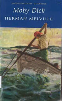 Moby Dick: WORDSWORTH CLASSICS