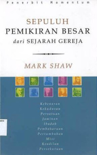 SEPULUH PEMIKIRAN BESAR dari SEJARAH GEREJA