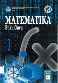 Buku Guru: Matematika SMA/MA Kelas XII Kurikulum 2013