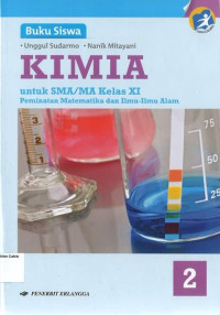 Kimia Jilid 2 SMA XI: Peminatan Matematika dan Ilmu Alam