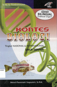 Kontes Biologi SMA: Tingkat Nasional dan Internasional