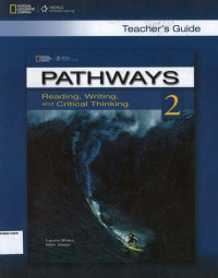 Pathways 2 Teacher's Guide: Reading, Writing, and Critical Thinking