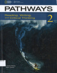 Pathways 2: Reading, Writing, and Critical Thinking