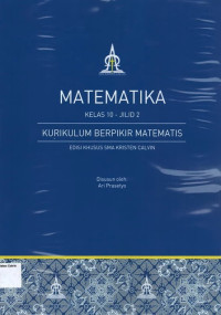 Matematika 10 Jilid 2 SMA: Kurikulum Berpikir Matematis