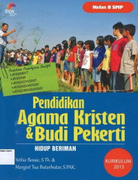 Hidup Beriman Kelas 8 SMP: Pendidikan Agama Kristen & Budi Pekerti