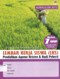 LKS Kelas 7 SMP Semeseter Ganjil: Pendidikan Agama Kristen & Budi Pekerti