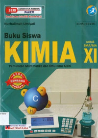 Buku Siswa Kimia XI SMA: Peminatan Matematika dan Ilmu-Ilmu Alam