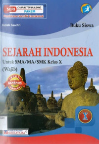 Buku Siswa Sejarah Indonesia X SMA Wajib