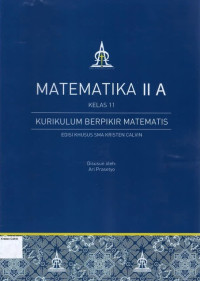 Matematika 2A Kelas 11: Kurikulum Berpikir Matematis