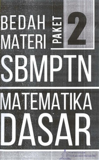 Bedah Materi SBMPTN Matematika Dasar Paket 2