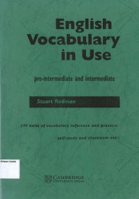 English Vocabulary in Use: Pre-Intermediate and Intermediate