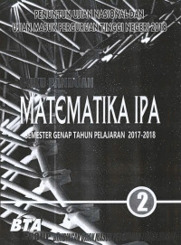 Buku Panduan Matematika IPA: Penuntun UN dan UMPTN 2018