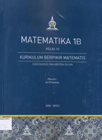 Matematika 1B Kelas 10: Kurikulum Berpikir Matematis 2018-2019.2