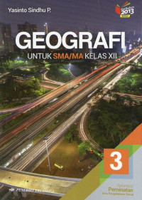 Geografi SMA/MA kelas XII: Kurikulum 2013 Revisi