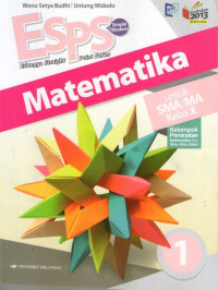 ESPS Matematika SMA/MA Kelas X: Kurikulum 2013 Revisi