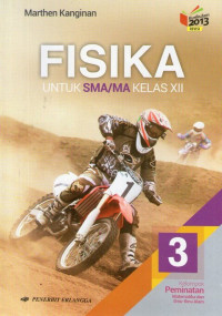 Fisika SMA/MA XII: Kurikulum 2013 Revisi