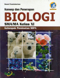 Konsep dan Penerapan Biologi SMA/MA Kelas XI