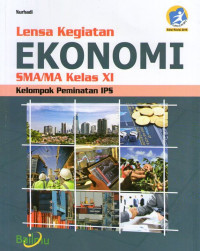 Lensa Kegiatan: Ekonomi SMA Kelas XI Peminatan IPS