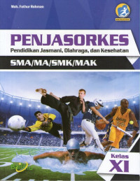 Penjasorkes SMA Kelas XI: Edisi Revisi 2016