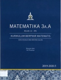 Matematika 3A.A Kelas 12 IPA: Kurikulum Berpikir Matematis 2019-2020.5