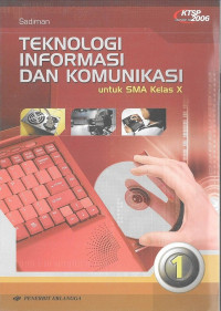 Teknologi Informasi dan Komunikasi 1 SMA X