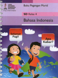 Bahasa Indonesia SD Kelas 4: Buku Pegangan Murid