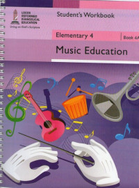 Book 4A: Music Education Elementary 4: Student's Workbook