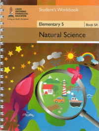 Book 5A: Natural Science Elementary 5: Student's Workbook