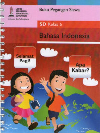 Bahasa Indonesia SD Kelas 6: Buku Pegangan Siswa