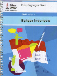 Bahasa Indonesia 7: Buku Pegangan Siswa