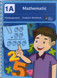 1A: Mathematic Kindergarten2: Student's Workbook