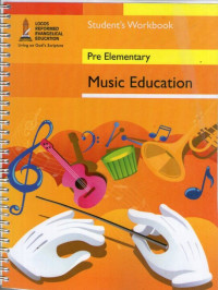 Music Education Pre Elementary: Student's Workbook