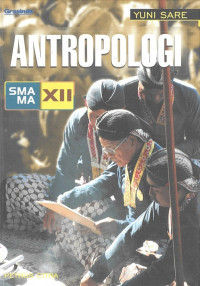 ANTROPOLOGI SMA XII