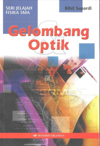 Gelombang Optik: Seri Jelajah Fisika SMA