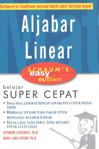 Aljabar Linear: Schaum's Easy Outlines, Belajar Super Cepat