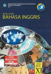 Buku Guru: Bahasa Inggris SMA XI: Kurikulum 2013