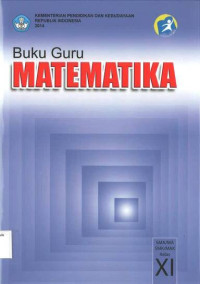 Buku Guru: Matematika SMA XI: Kurikulum 2013