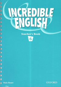 Teacher's Book #6: Incredible English
