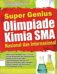 Super Genius Olimpiade Kimia SMA: Nasional dan Internasional