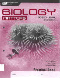 Practical Book Biology Matters GCE 'O' Level 2nd Edition