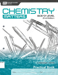 Pratical Book Chemistry Matters GCE 'O' Level 2nd Edition