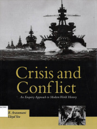 Crisis and Conflict: An Enquiry Approach to Modern World History