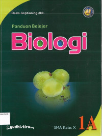 Panduan Belajar Biologi 1A SMA X